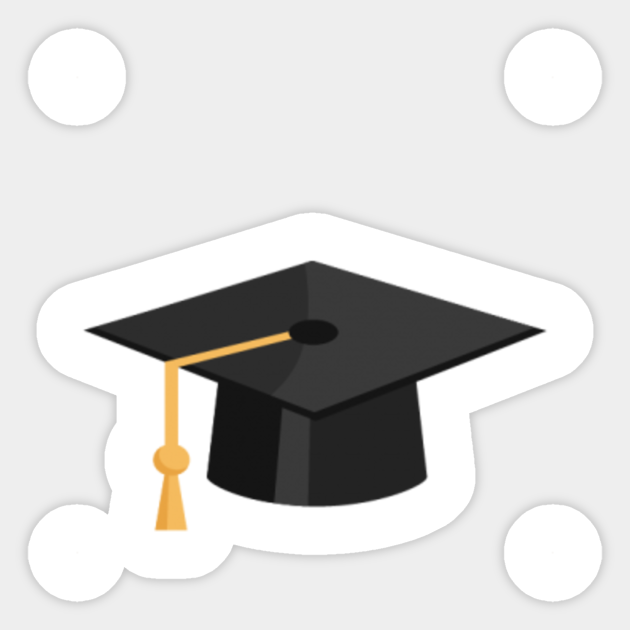 Grad Cap - Graduation - Sticker | TeePublic